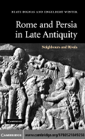 Dignas&Winter - Rome and Persia in Late Antiquity.pdf